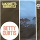 Betty Curtis - Canzonetta Romantica